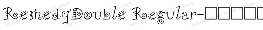 RemedyDouble Regular字体转换